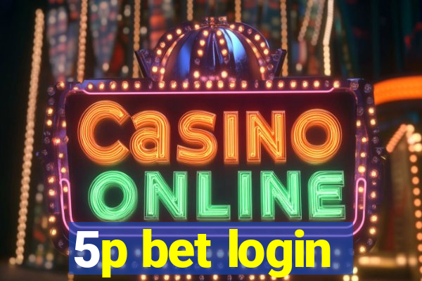 5p bet login